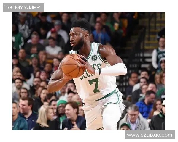 杰伦布朗如何在NBA赛场上展现领导力与全能球技的完美结合